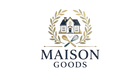 Maison Goods